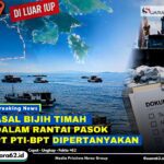 IUP Jelas, Tapi Asal Bijihnya? Jejak PT PTI ke BPT Perlu Dibuka