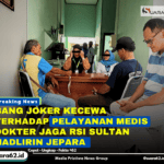 Bang Joker Kecewa terhadap Pelayanan Medis Dokter Jaga RSI Sultan Hadlirin Jepara